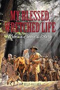 My Blessed, Wretched Live, Rebecca Boone's Story.jpg