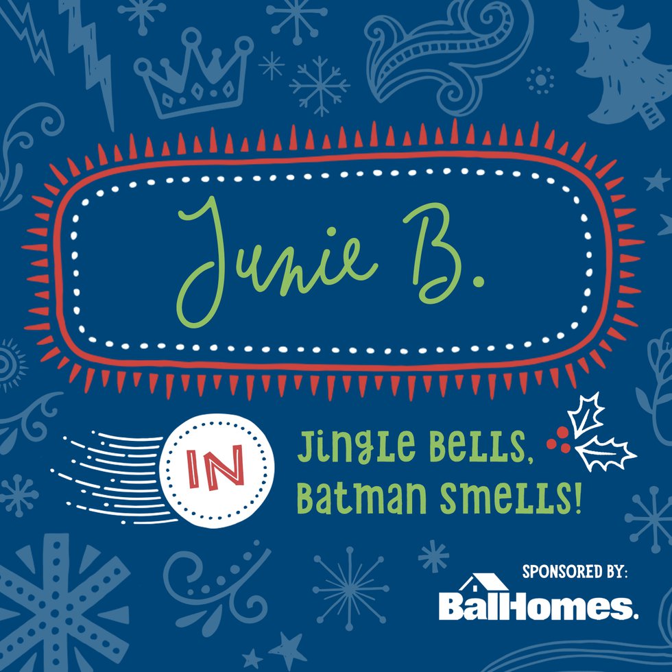 Junie B in Jingle Bells Batman Smells (2).jpg